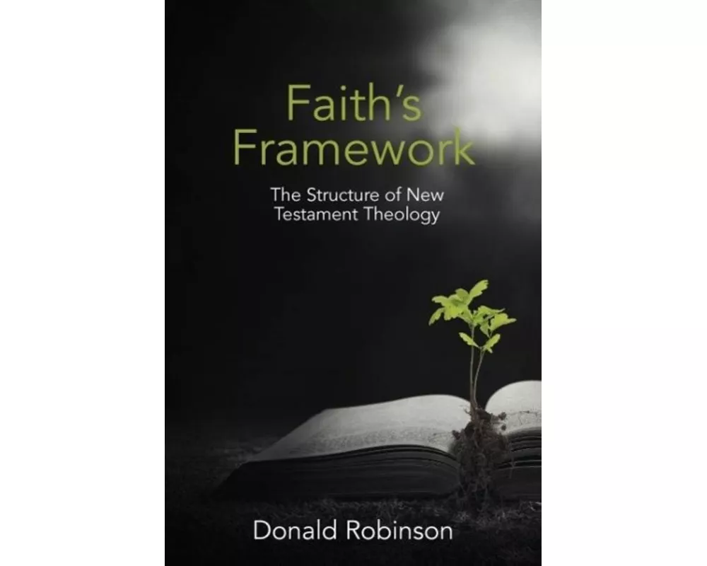 Faith's Framework