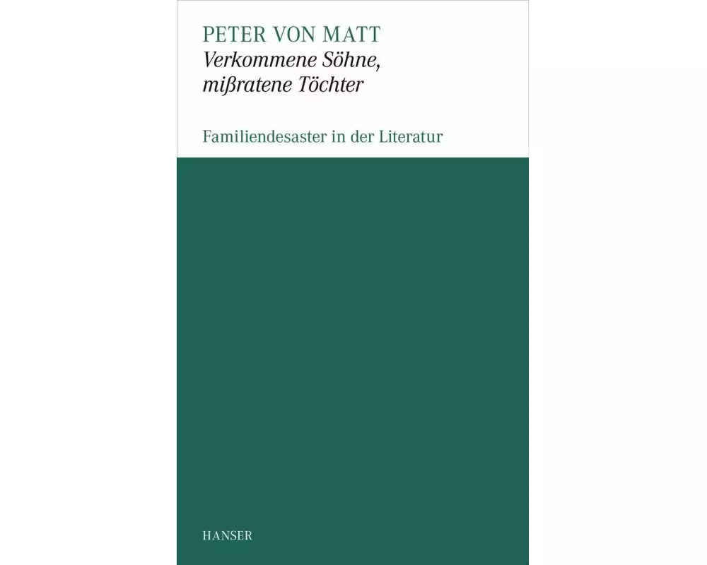 Verkommene Söhne, mißratene Töchter