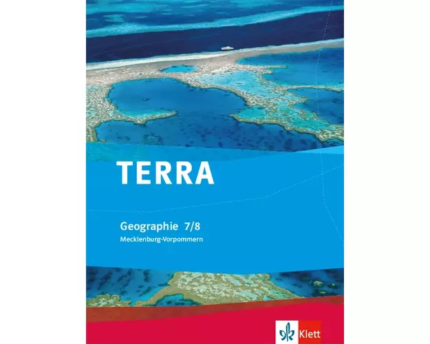 TERRA Geographie für Mecklenburg-Vorpommern. Schülerbuch 5./6. Klasse. Ausgabe für die Orientierungsstufe