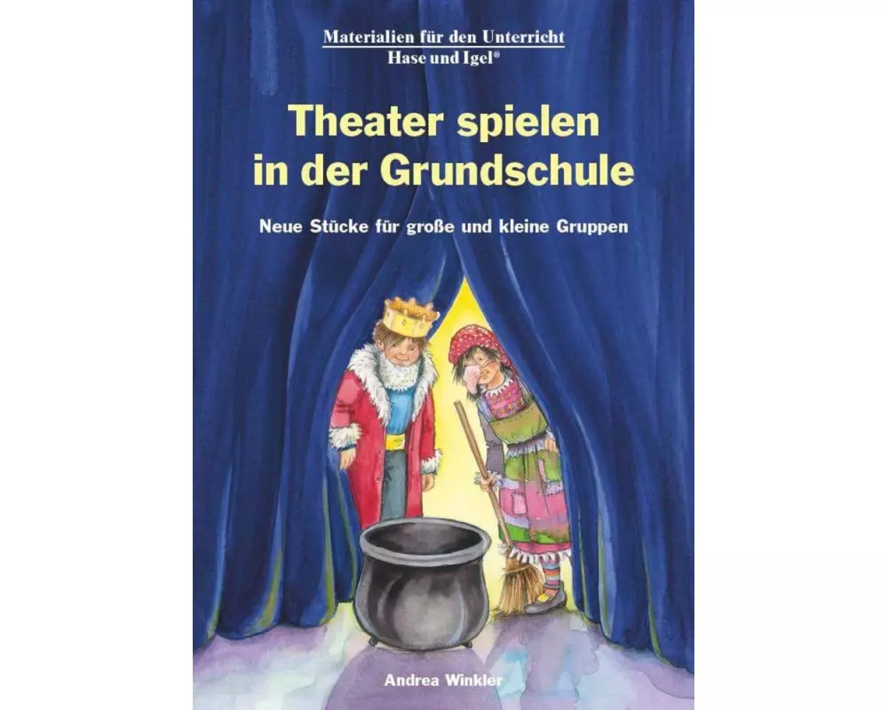 Theater spielen in der Grundschule