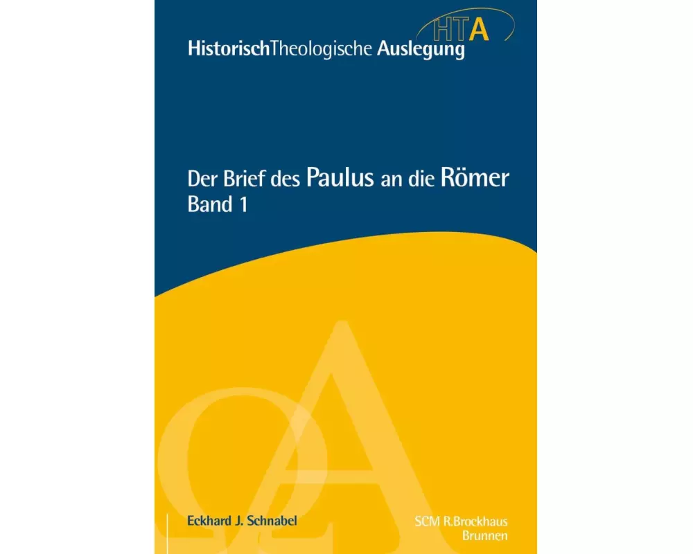 Der Brief des Paulus an die Römer, Kapitel 1-5