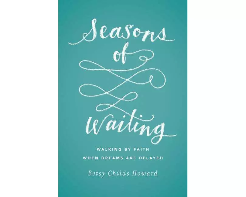 Seasons of Waiting