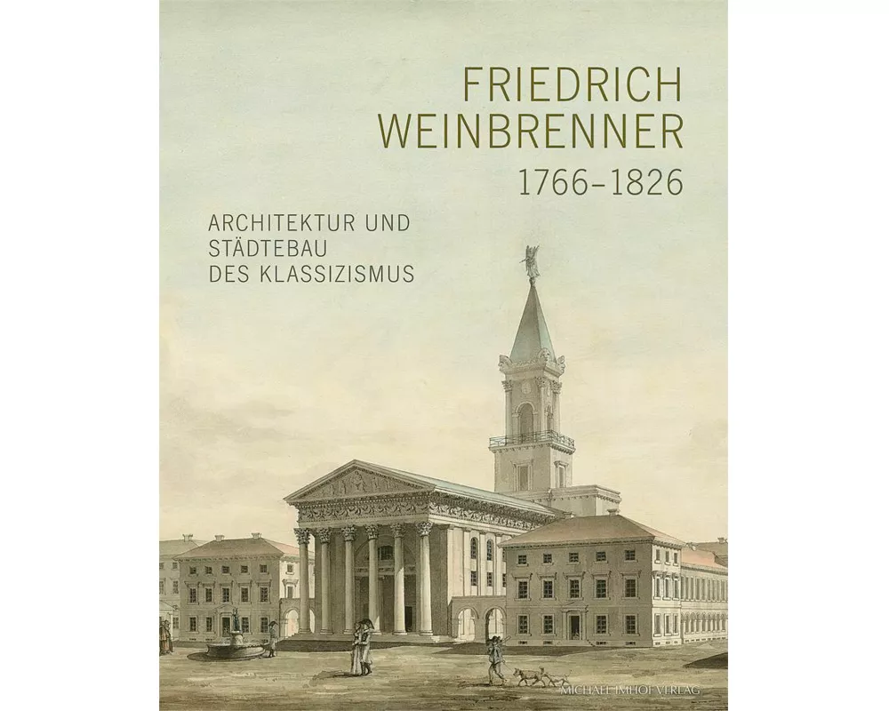 Friedrich Weinbrenner (1766-1826)