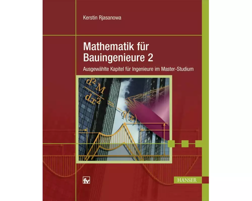 Mathematik für Bauingenieure 2