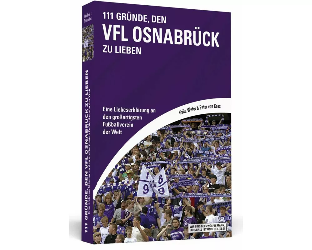 111 Gründe, den VfL Osnabrück zu lieben
