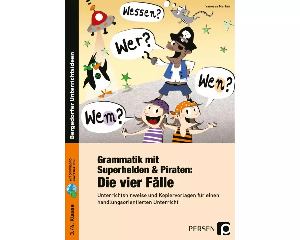 Grammatik mit Superhelden & Piraten: Die 4 Fälle