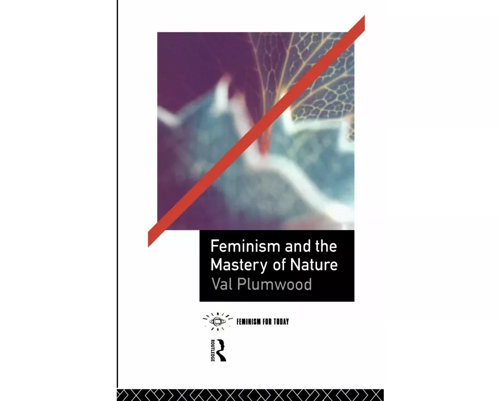 Feminism and the Mastery of Nature