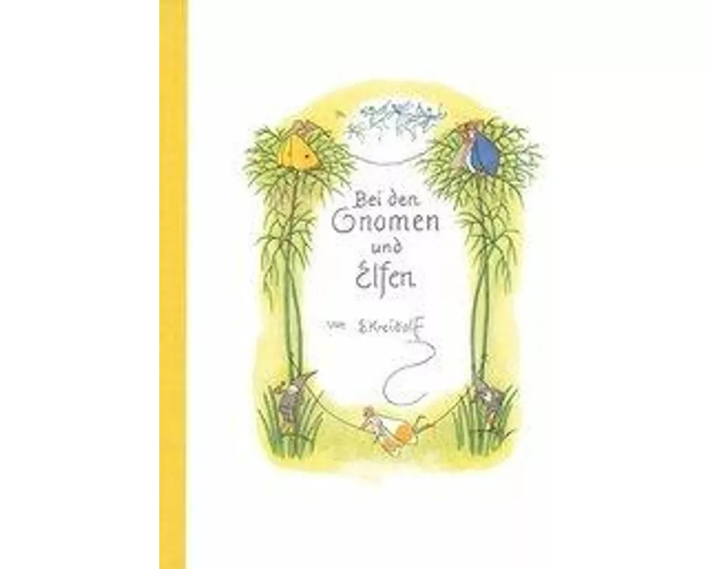 Bei den Gnomen und Elfen