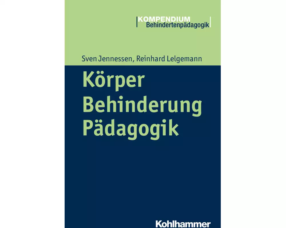 Körper - Behinderung - Pädagogik