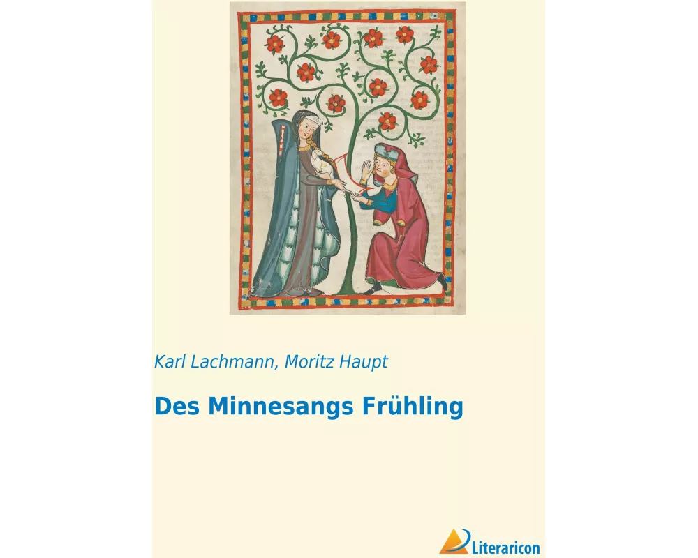 Des Minnesangs Frühling