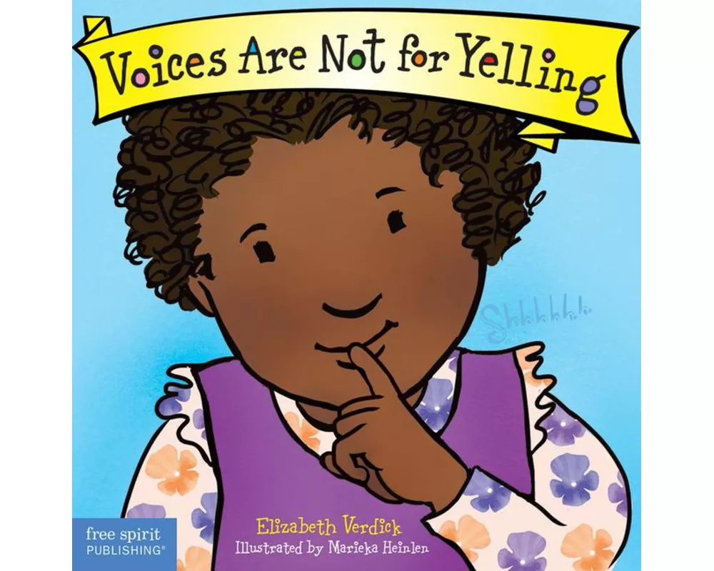 Voices Are Not for Yelling Board Book