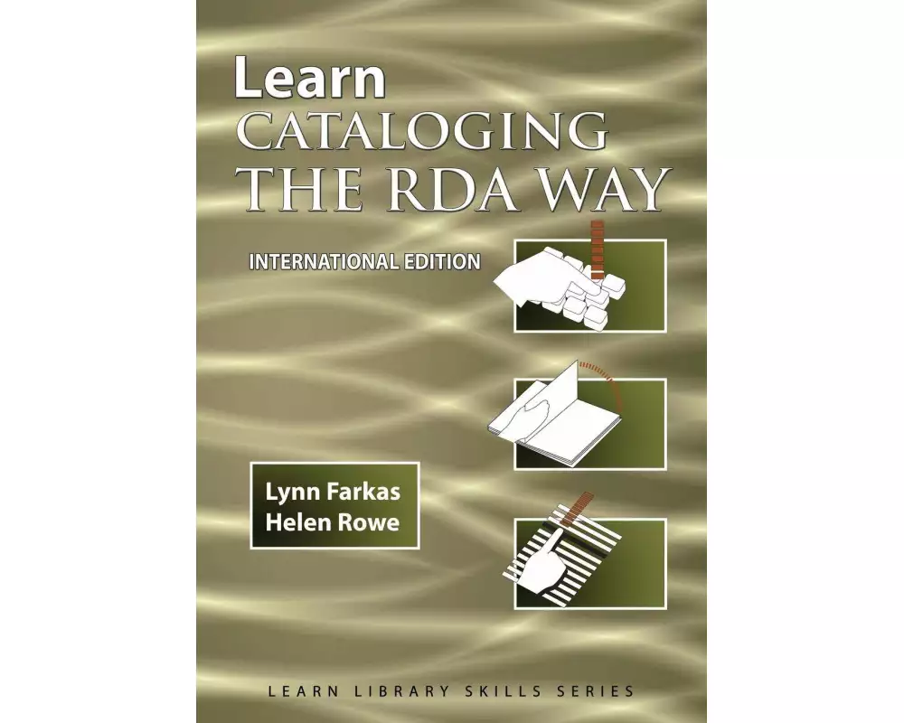 Learn Cataloging the RDA Way International Edition