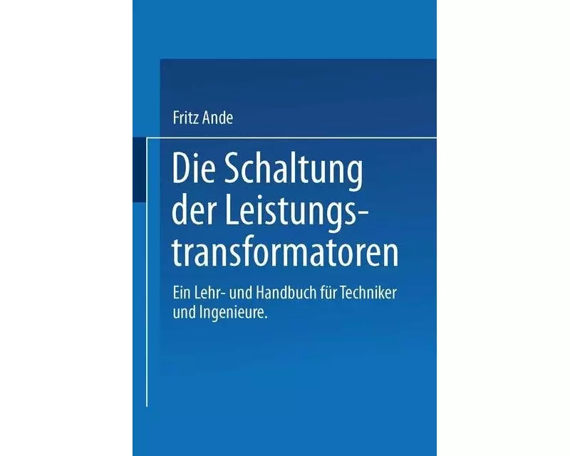 Die Schaltung der Leistungstransformatoren