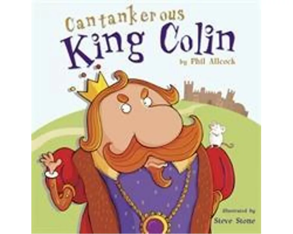 Cantankerous King Colin