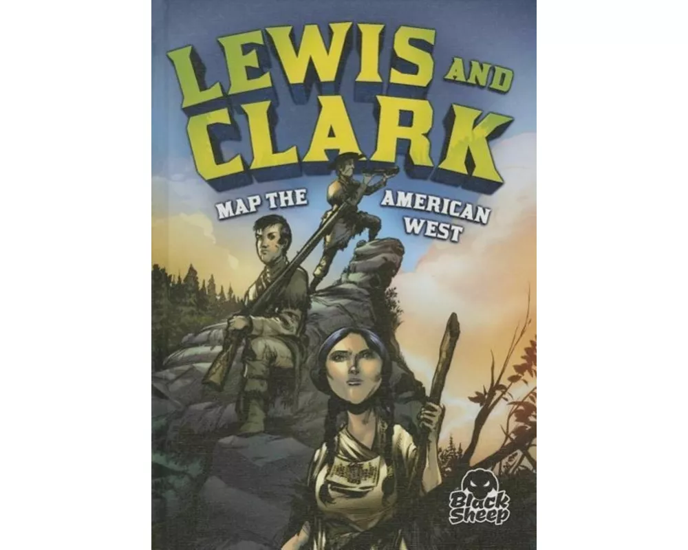 Lewis & Clark Map the American West