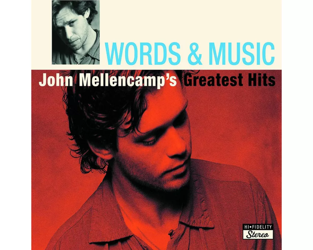 Words & Music: John Mellencamp's Greatest Hits