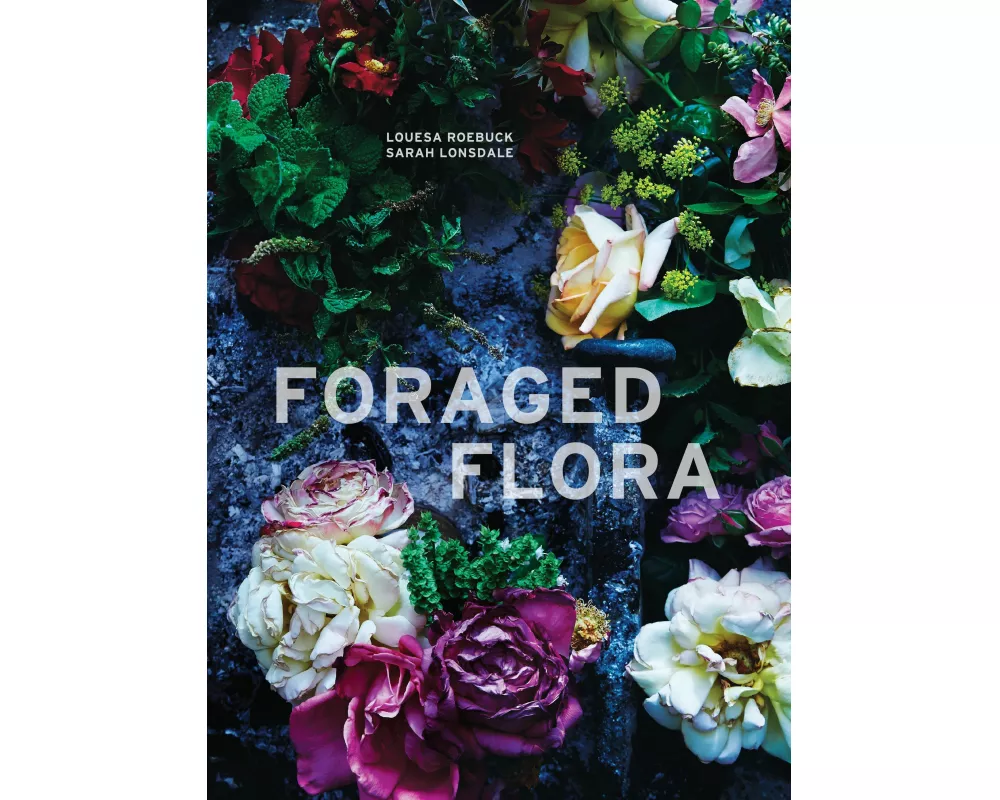 Foraged Flora