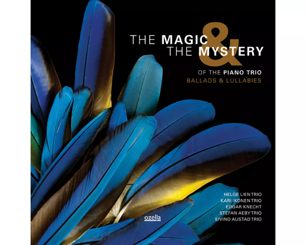 THE MAGIC & THE MYSTERY of the Piano Trio: Ballads