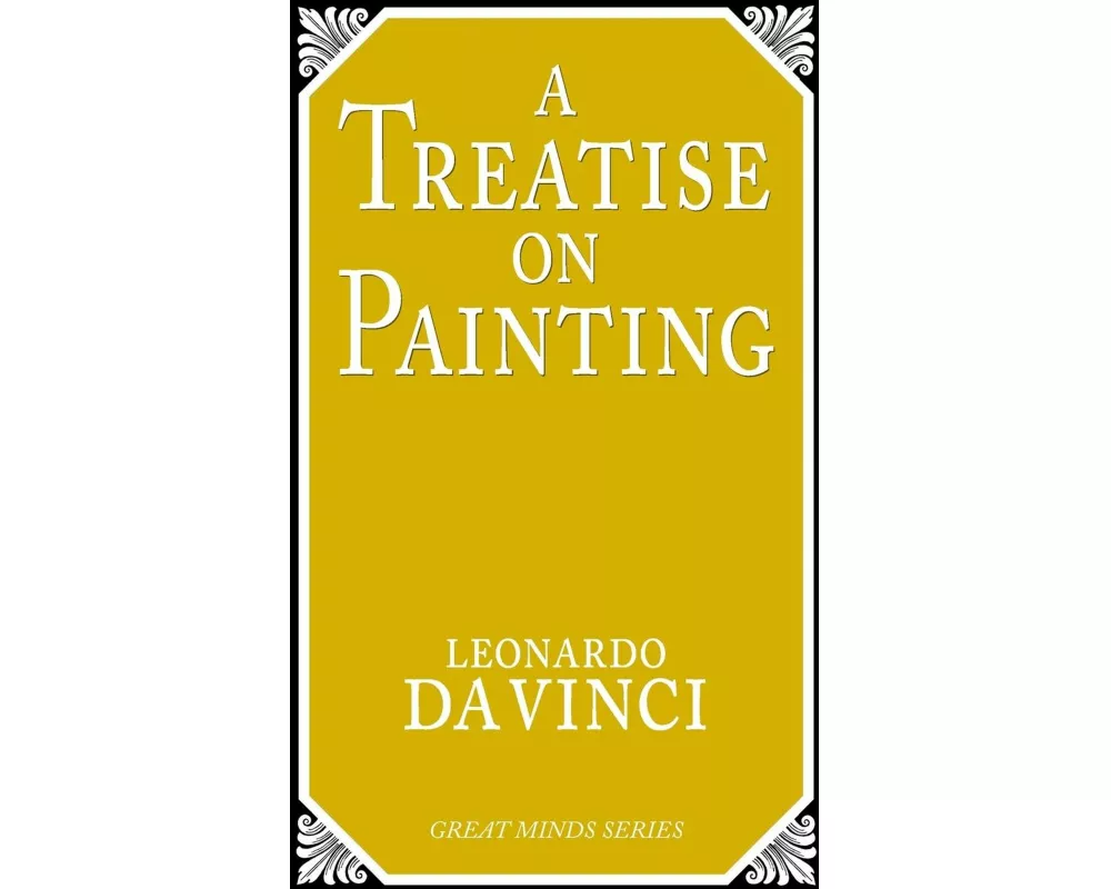 A Treatise on Painting