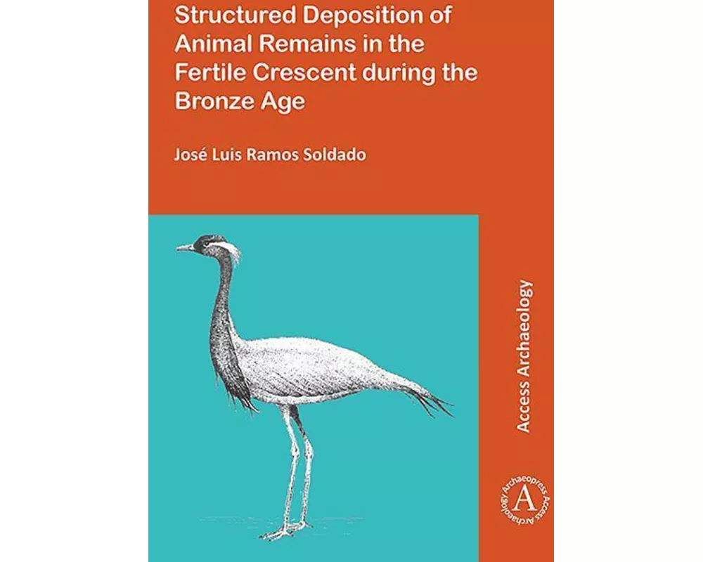 Structured Deposition of Animal Remains in the Fertile Crescent during the Bronze Age