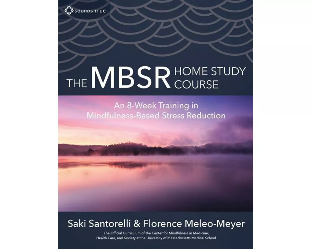 The Mbsr Home Study Course