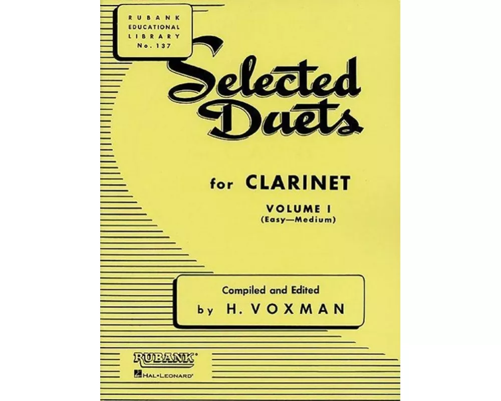 Selected Duets for Clarinet Volume 1 Easy to Medium Classical Clarinet Duets Rubank Educational Library Sheet Music for Students and Teachers Woodwind