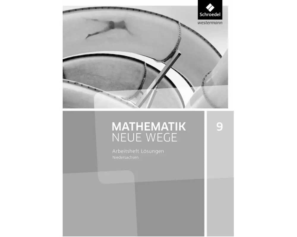 Mathematik Neue Wege SI - Ausgabe 2015 für Niedersachsen G9