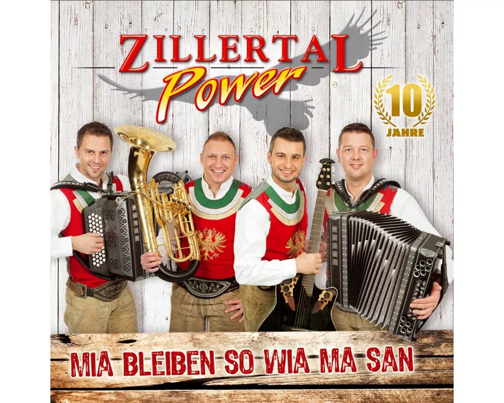 Mia bleiben so wia ma san-10 Jahre