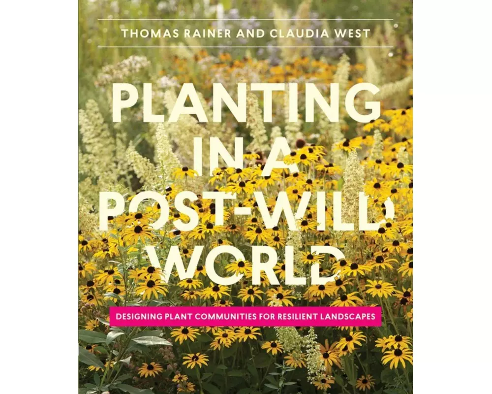 Planting in a Post-Wild World
