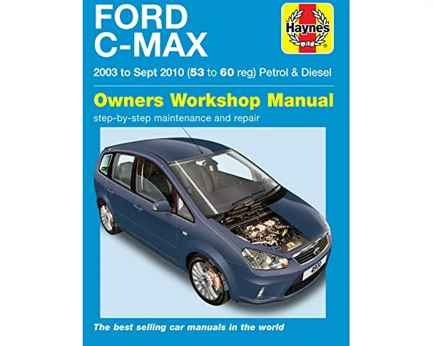 Ford C-Max Petrol & Diesel (03 - 10) Haynes Repair Manual