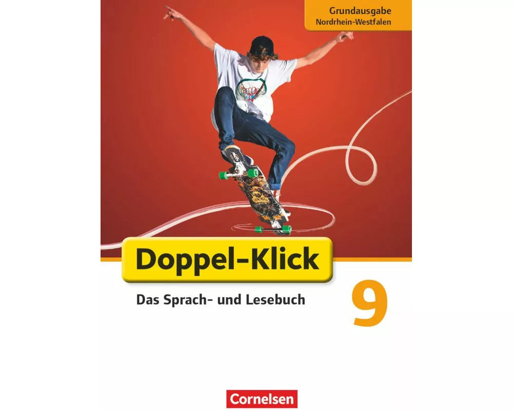 Doppel-Klick - Das Sprach- und Lesebuch - Grundausgabe Nordrhein-Westfalen - 9. Schuljahr