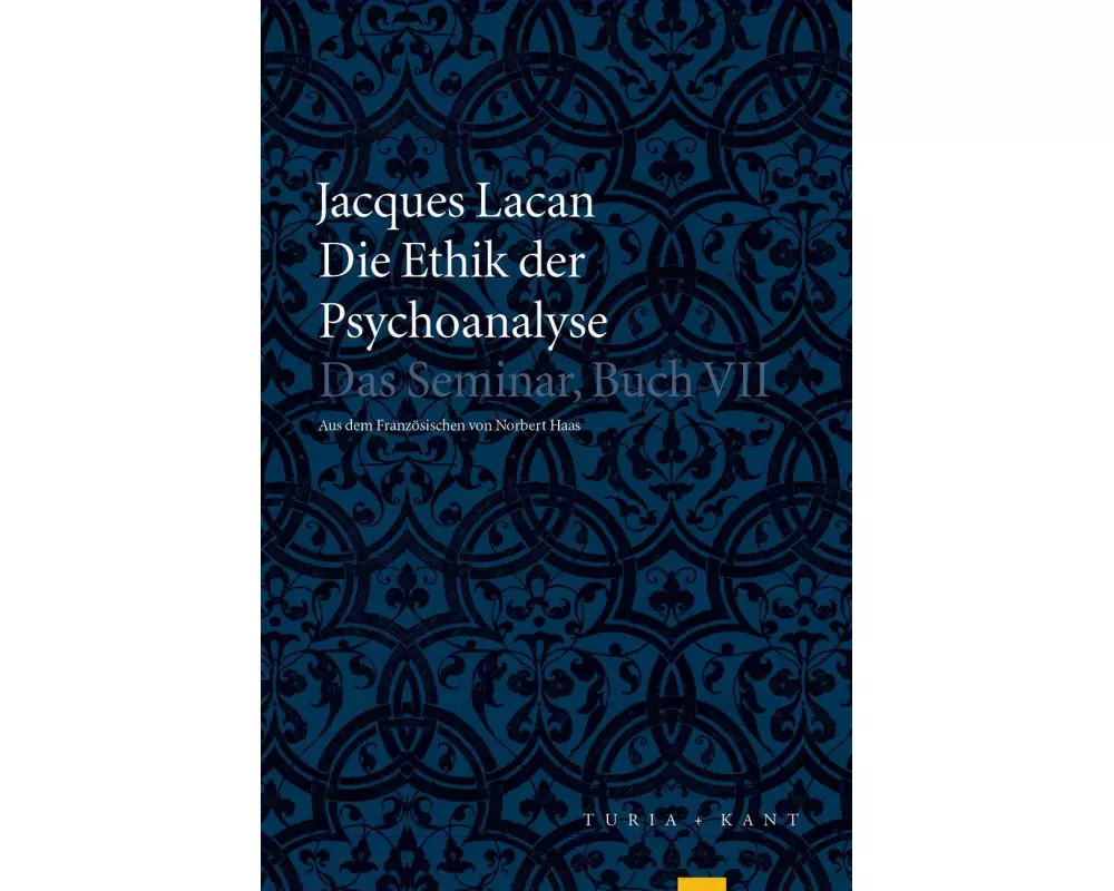 Die Ethik der Psychoanalyse