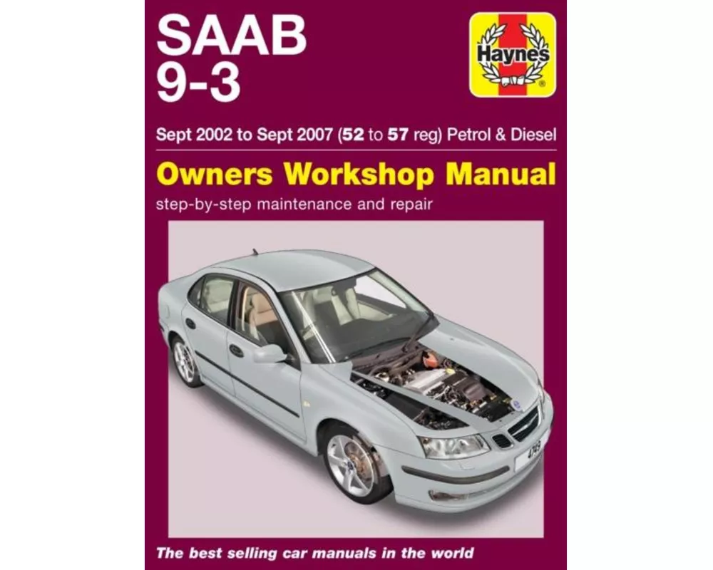 Saab 9-3 Petrol & Diesel (Sept 02 - Sept 07) Haynes Repair Manual