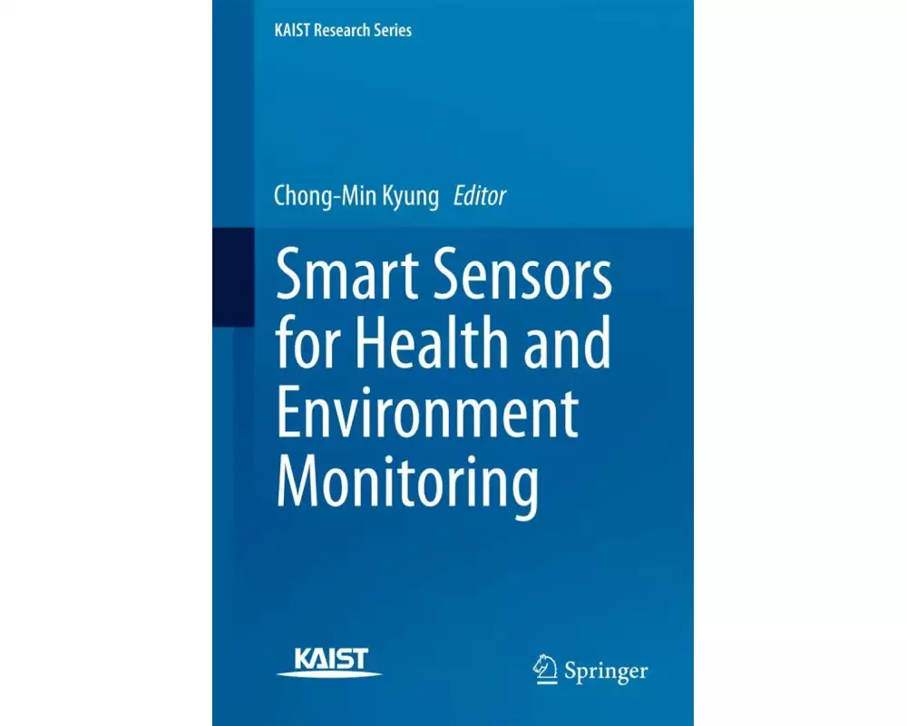 Smart Sensors for Health and Environment Monitoring