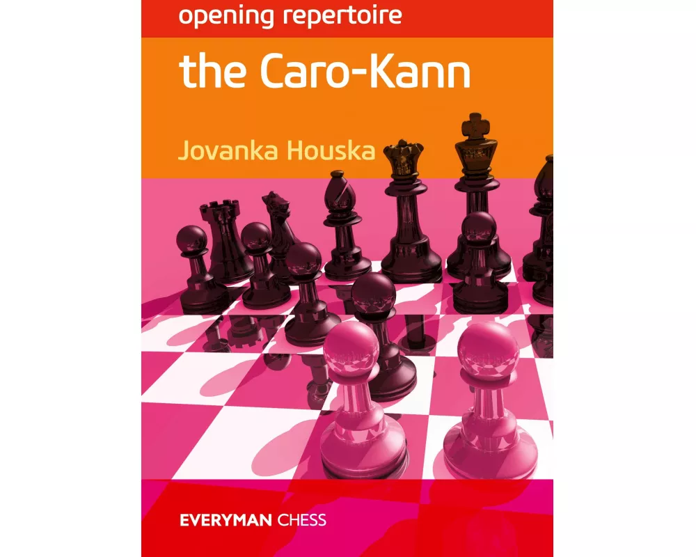 Opening Repertoire: The Caro-Kann