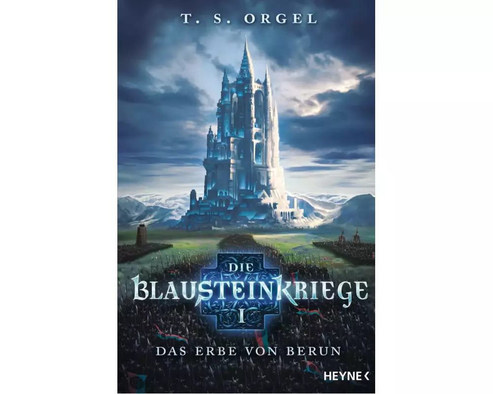 Die Blausteinkriege 1 - Das Erbe von Berun