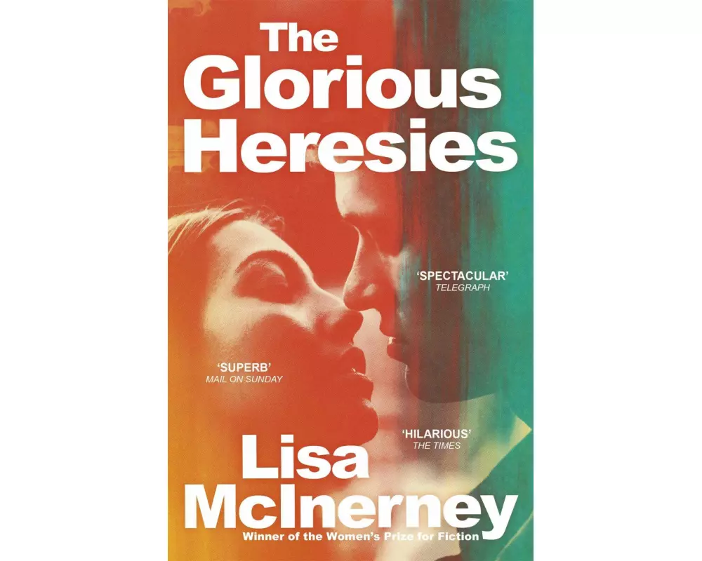 The Glorious Heresies