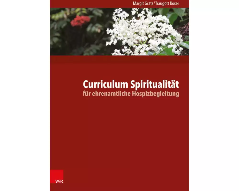 Curriculum Spiritualität für ehrenamtliche Hospizbegleitung
