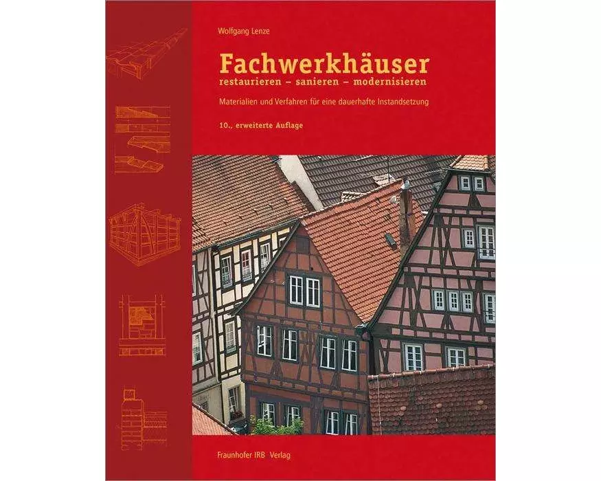 Fachwerkhäuser restaurieren - sanieren - modernisieren