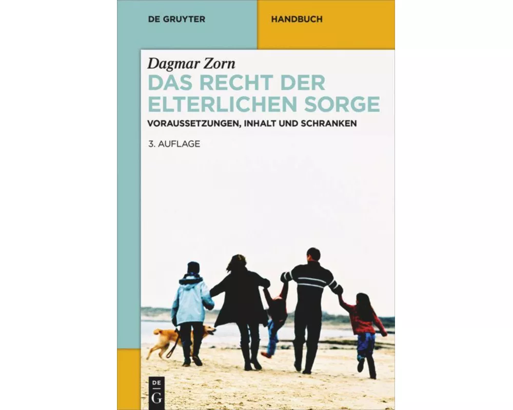 Das Recht der elterlichen Sorge