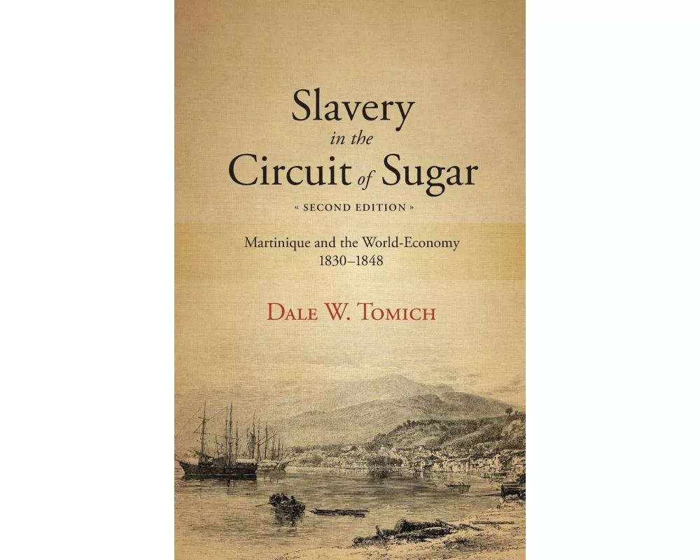 Slavery in the Circuit of Sugar