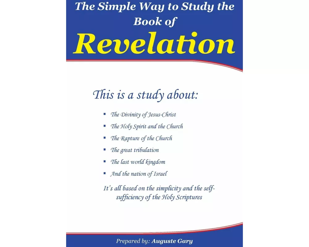 The Simple Way to Study the Book of Revelation