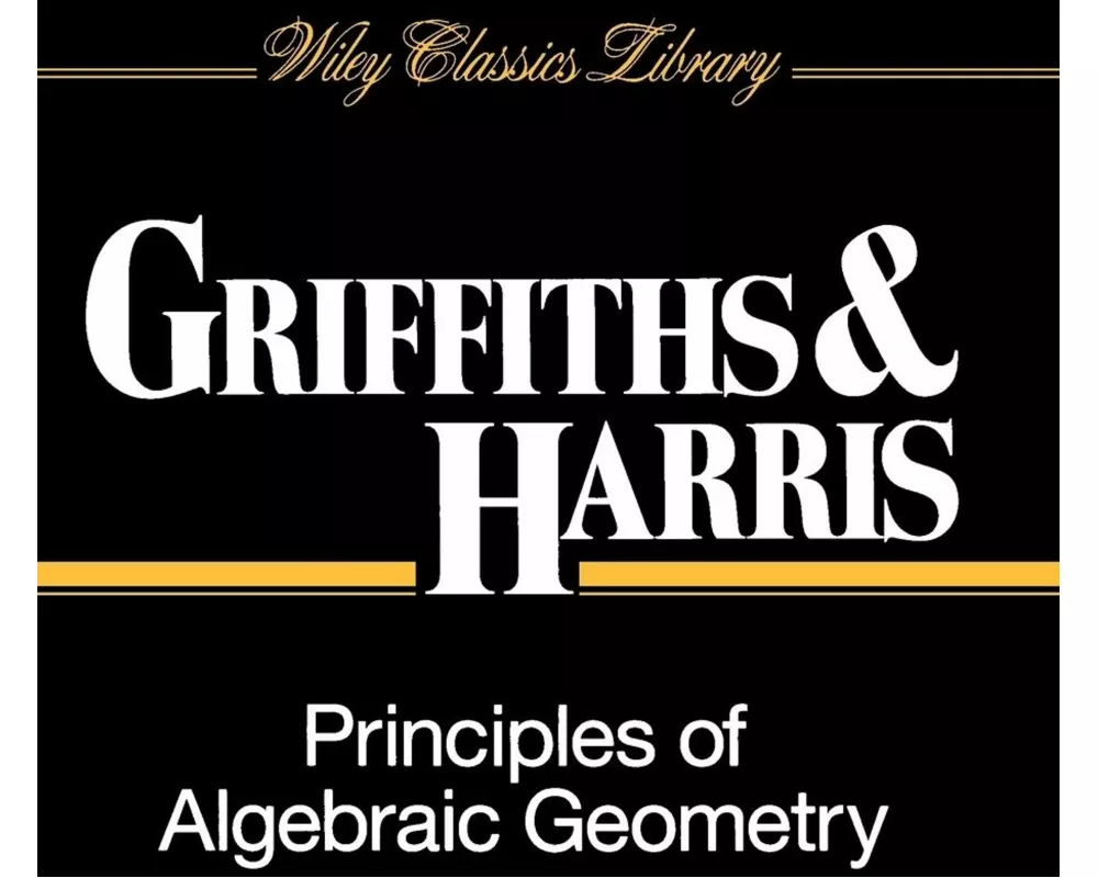 Principles of Algebraic Geometry