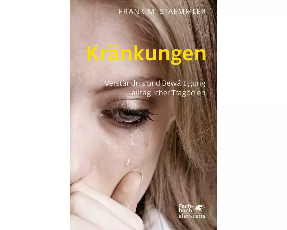 Kränkungen (Fachratgeber Klett-Cotta, Bd.)