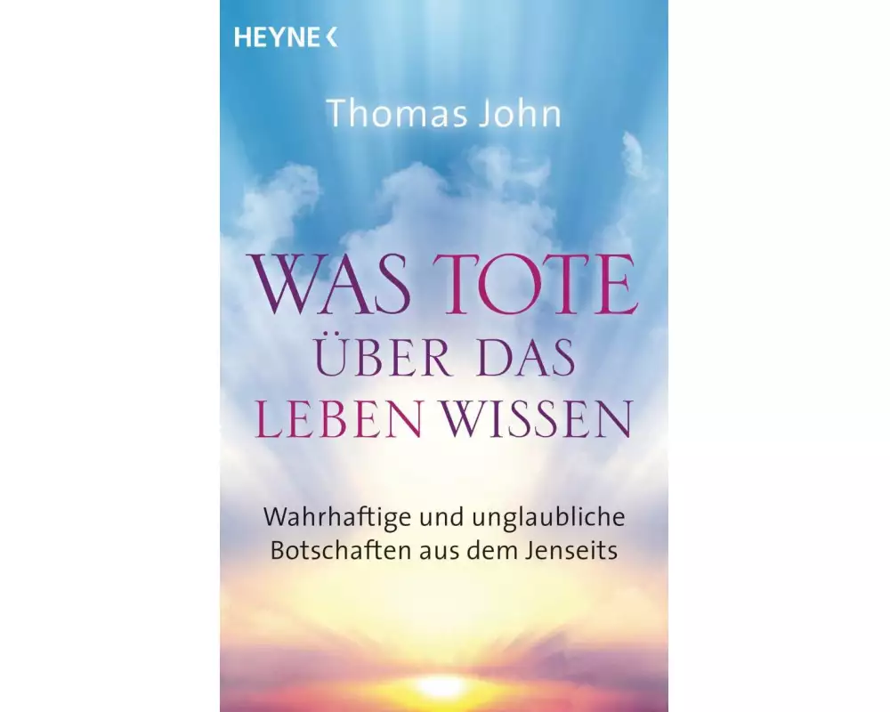 Was Tote über das Leben wissen