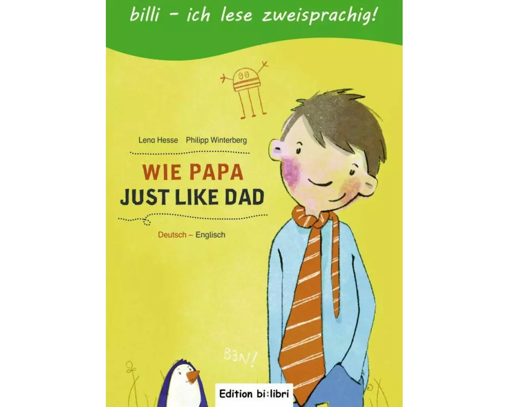 Wie Papa. Kinderbuch Deutsch-Englisch