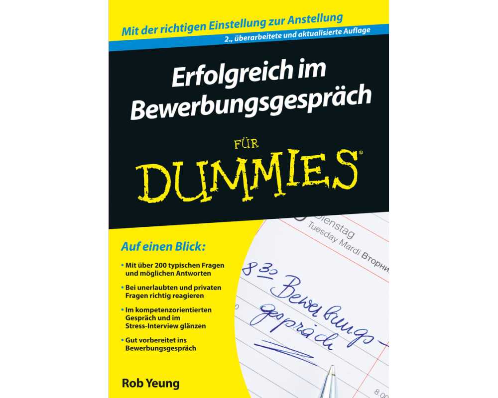 Erfolgreich im Bewerbungsgespräch für Dummies