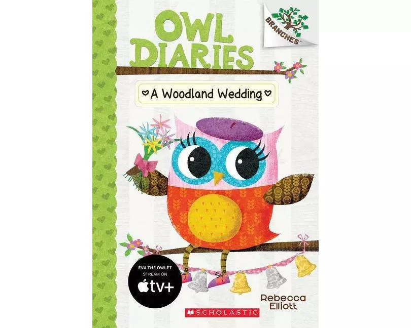 A Woodland Wedding: A Branches Book (Owl Diaries #3)