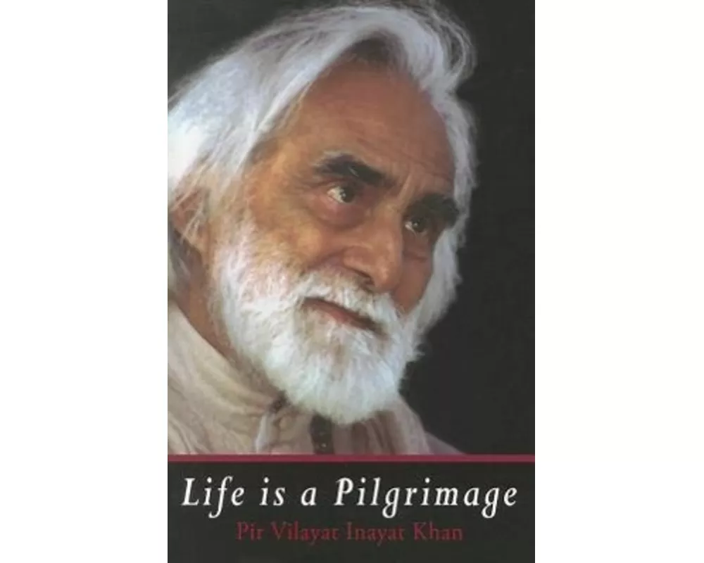 Life is a Pilgrimage