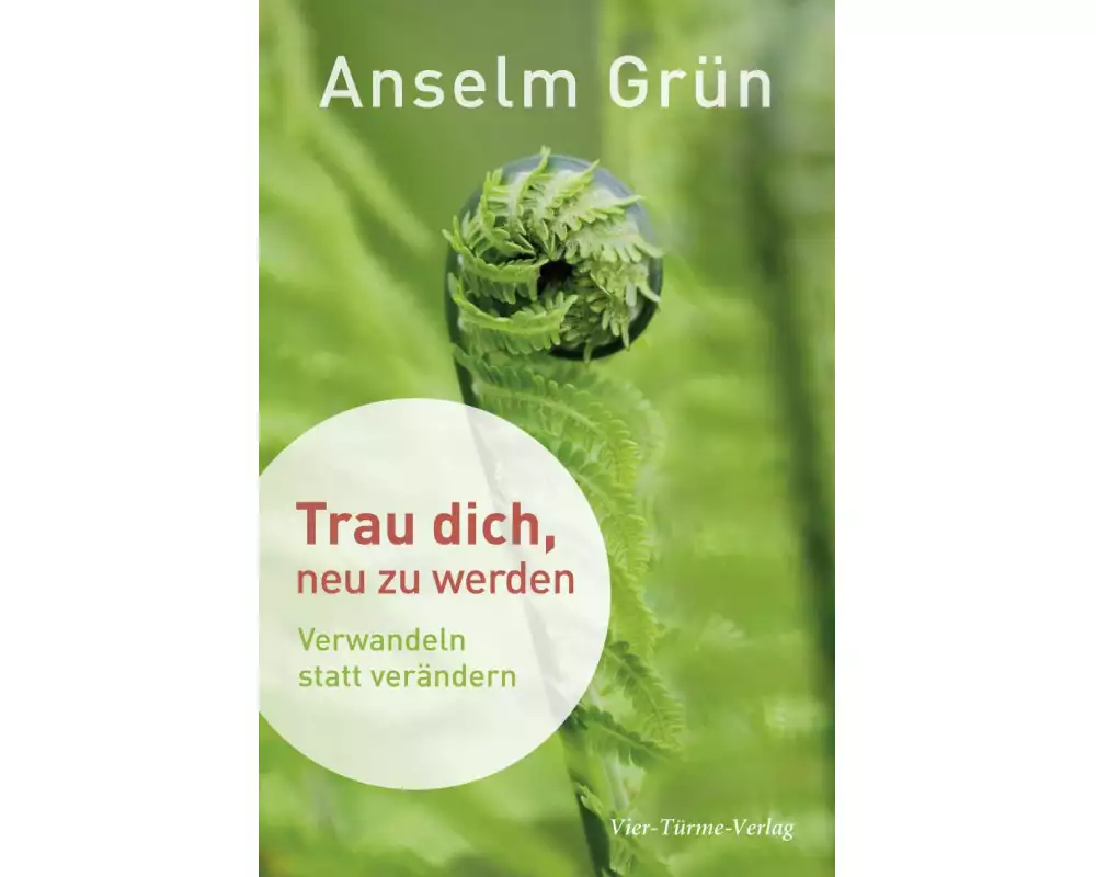 Trau dich, neu zu werden